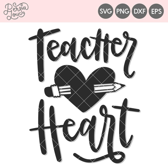 Teacher Heart SVG Persia Lou 
