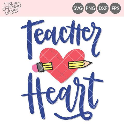 Teacher Heart SVG Persia Lou 