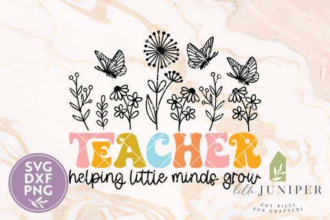 Teacher Helping Little Minds Grow, Line of Flowers SVG SVG LilleJuniper 