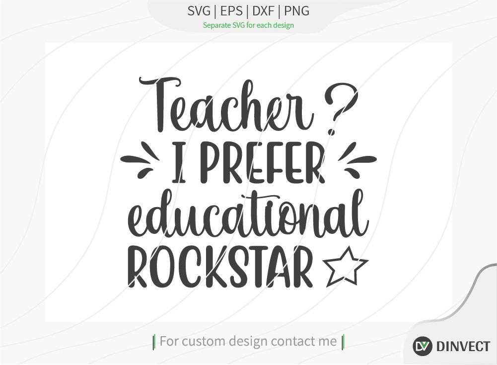 Teacher I prefer educational rockstar SVG Cut File, Teacher Life SVG ...