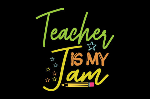 Teacher is My Jam SVG Craftlabsvg24 