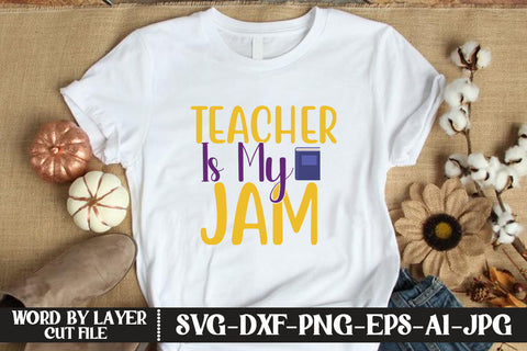 Teacher Is My Jam SVG CUT FILE SVG MStudio 