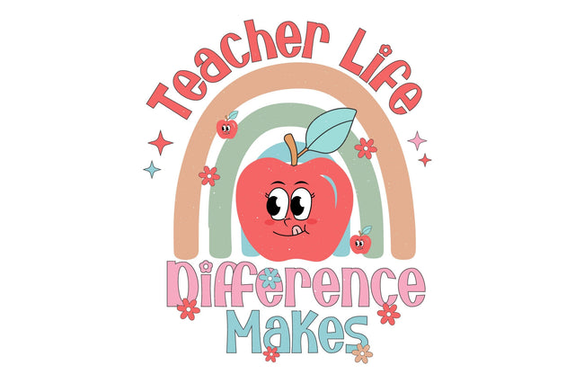 Teacher Life Difference Makes PNG Design Sublimation Rupkotha 