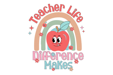 Teacher Life Difference Makes PNG Design Sublimation Rupkotha 