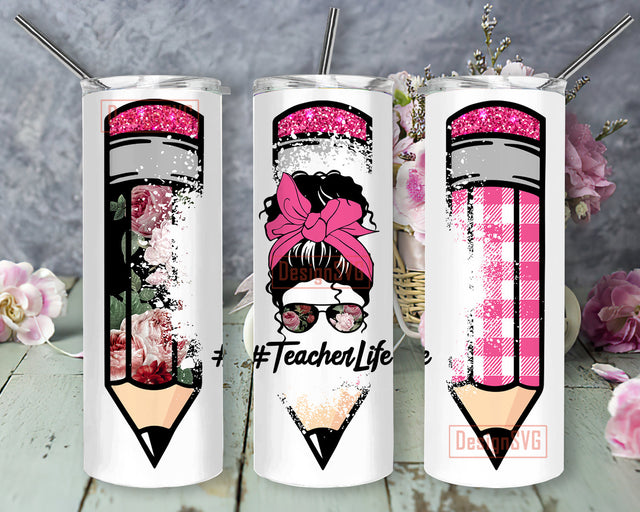 Teacher Life Pencil 20oz Tumbler Wrap, Teacher Tumbler Png, Pencil Glitter Design Png, Messy Bun Teacher Png, Teacher Sublimation Png, Instant Download Sublimation DesignSVG 