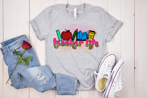 Teacher Life PNG I Teacher Sublimation I Teacher Shirt PNG Sublimation Happy Printables Club 