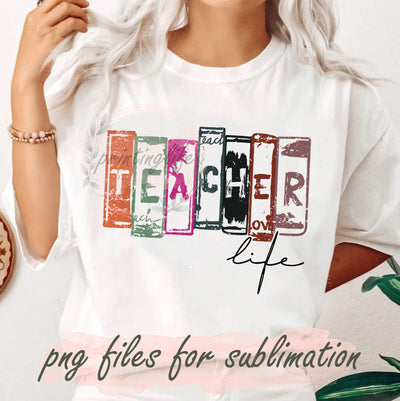 Teacher Life Png, Teacher Design Png, School Png, Teacher Appreciation Png, Teacher School Sublimation Design, Back to School Png, Instant Download Sublimation PrintingLife 