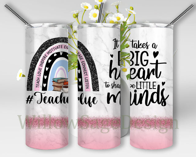 Teacher Life Rainbow 20oz Skinny Tumbler Png, It Takes A Big Heart To Shape Little Minds Teacher Life Tumbler, Retro Rainbow Glitter Teacher Tumbler, Sublimation WillowSageDesign 