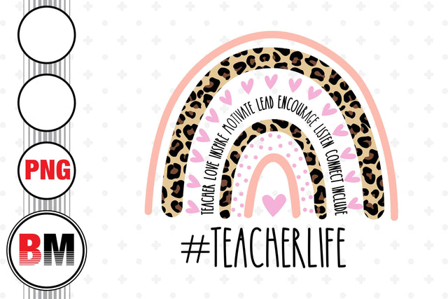 Teacher Life Rainbow Leopard PNG Files Sublimation BMDesign 