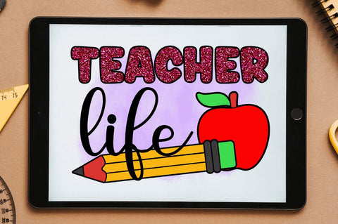 Teacher life Sublimation PNG, Sublimation Back To School Design Sublimation Regulrcrative 