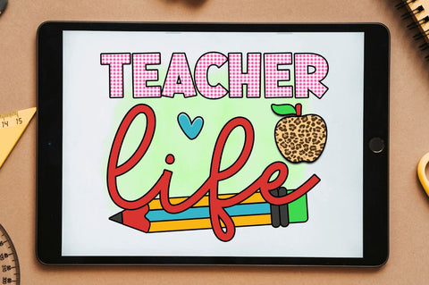Teacher life Sublimation PNG, Sublimation Back To School Design Sublimation Regulrcrative 