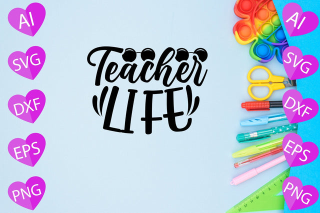 Teacher Life SVG CraftlabSvg29 