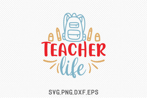 Teacher Life SVG Creativeart88 