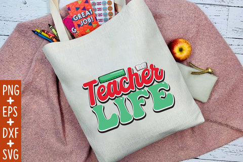 Teacher Life SVG Cricut Files SVG Rupkotha 