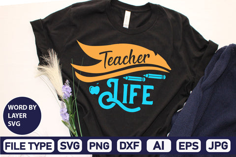 Teacher Life SVG Cut File SVG DesignPlante 503 