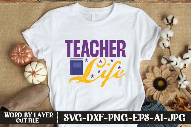 Teacher Life SVG DESIGN SVG MStudio 