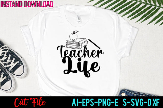 Teacher Life SVG Design ,Teacher Life SVG Cut File SVG BlackCatsMedia 
