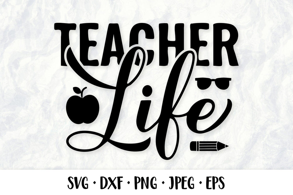 Teacher life SVG. Funny teacher quote. Teachers Day design - So Fontsy