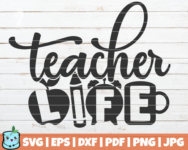 Teacher Life SVG MintyMarshmallows 