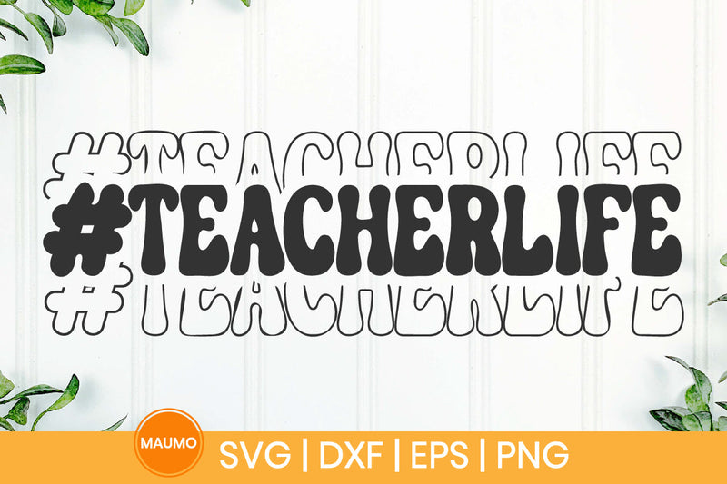 Teacher life svg quote SVG Maumo Designs 