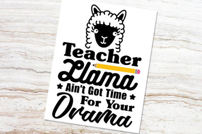 Teacher Llama Ain't Got Time For Your Drama SVG VectorSVGdesign 