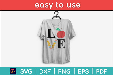 Teacher Love Back To School Svg Design SVG artprintfile 