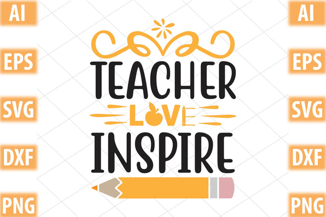 teacher love inspire SVG SVGista 