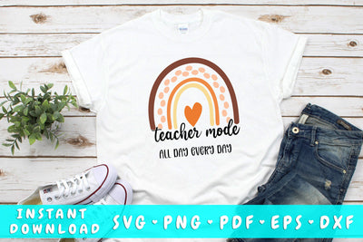 Teacher Mode All Day Every Day SVG SVG HappyDesignStudio 
