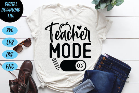 teacher mode on svg,teacher shirt svg, teacher gift svg,teacher appreciation svg,gift for teacher svg, teacher svg SVG Isabella Machell 