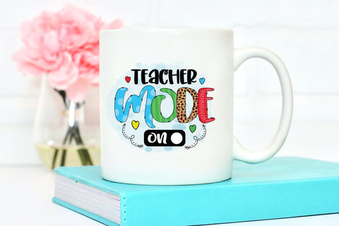 Teacher Mode on | Teacher Sublimation Design Sublimation CraftLabSVG 