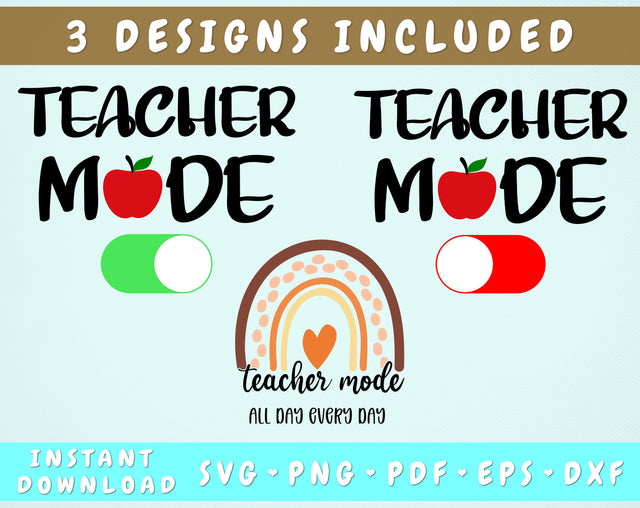 Teacher Mode SVG Bundle - 3 Designs, Teacher Mode All Day Every Day SVG, Teacher Mode On SVG, Teacher Mode Off SVG SVG HappyDesignStudio 