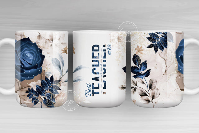 Teacher Mug Wrap PNG, Floral Mug Wrap, Teachers Life, Teacher Appreciation, Add Teacher Name, Teacher Sublimation Mug, 11 & 15 Oz Mug Wrap Sublimation Syre Digital Creations 