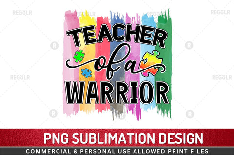 Teacher of a warrior SVG Sublimation Regulrcrative 