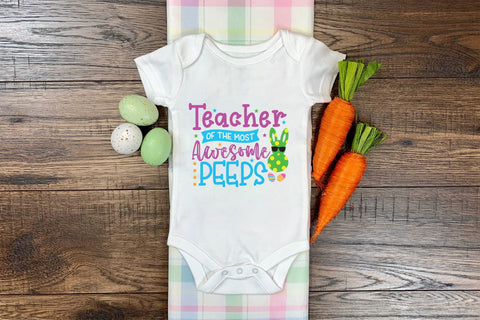 TEACHER Of The Most Awesome Peeps, Easter Kids SVG SVG CraftLabSVG 