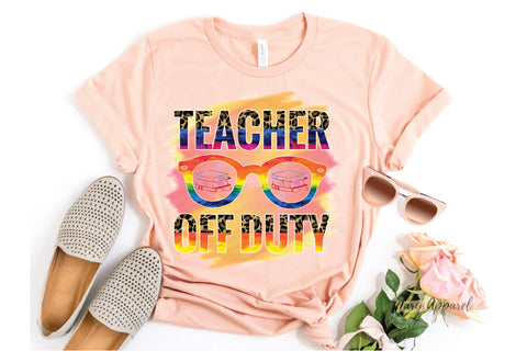 Teacher Off Duty Sublimation Sublimation Creativeart88 