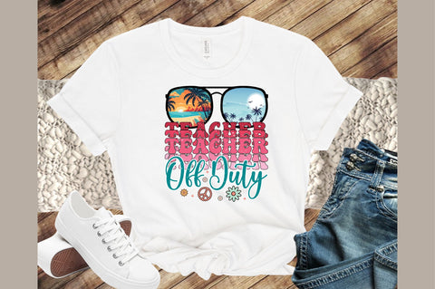Teacher off Duty Sublimation Sublimation designartist 