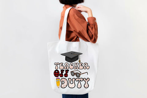Teacher Off Duty Sublimation Sublimation Rupkotha 