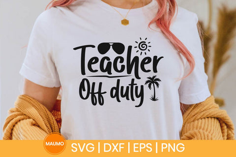 Teacher off duty svg quote SVG Maumo Designs 