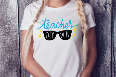 Teacher Off Duty SVG SVG dapiyupi store 