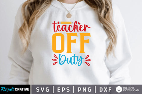 Teacher off duty SVG SVG Regulrcrative 