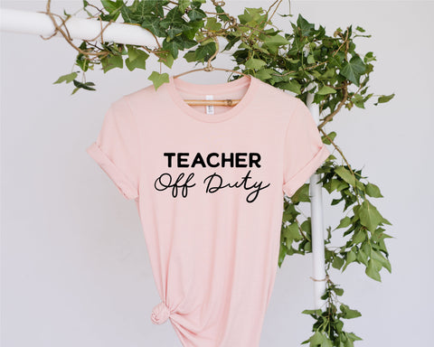 Teacher Off Duty Svg, Teacher svg, Funny Teacher svg, Summer Vacation svg, Last day of school svg, Summer Svg, Teacher Life svg, svg for cut SVG Fauz 