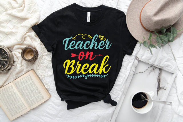 Teacher On Break SVG SVG Creativeart88 