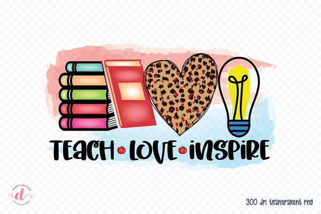 Teacher PNG Sublimation Design | Teacher Love Inspire Sublimation CraftLabSVG 