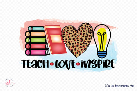 Teacher PNG Sublimation Design | Teacher Love Inspire Sublimation CraftLabSVG 