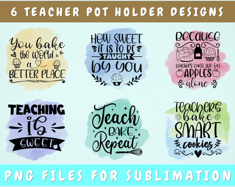 Teacher Pot Holder Sublimation Designs Bundle, 6 Designs, Teacher Pot Holder PNG Files, How Sweet It Is To Be Taught By You PNG Sublimation HappyDesignStudio 