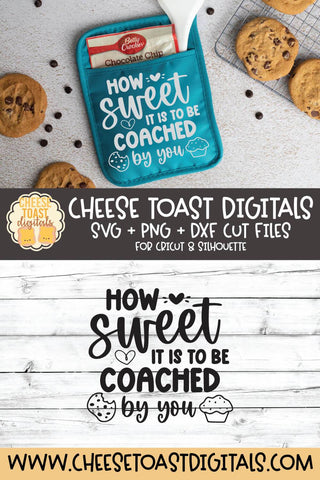 Teacher Pot Holder SVG | How Sweet It Is To Be Coached By You SVG Cheese Toast Digitals 
