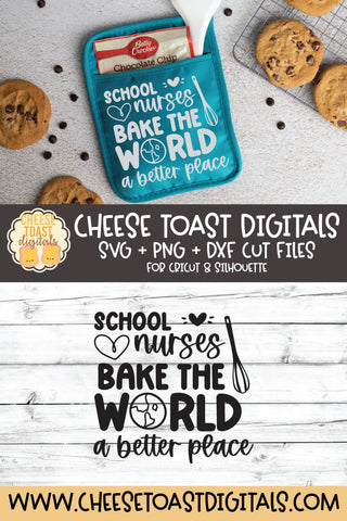 Teacher Pot Holder SVG | School Nurses Bake The World A Better Place SVG Cheese Toast Digitals 