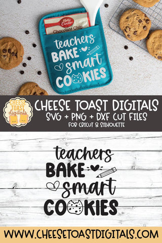 Teacher Pot Holder SVG | Teachers Bake Smart Cookies SVG Cheese Toast Digitals 