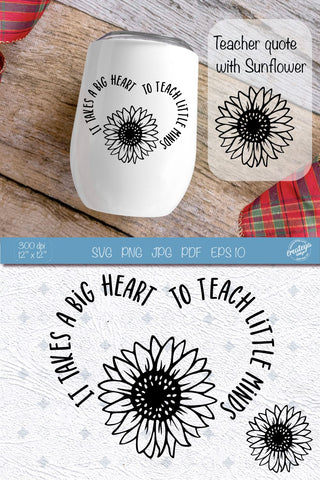 Teacher quotes SVG with Sunflower SVG in the heart SVG Createya Design 