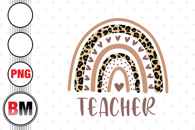 Teacher Rainbow PNG Files Sublimation BMDesign 